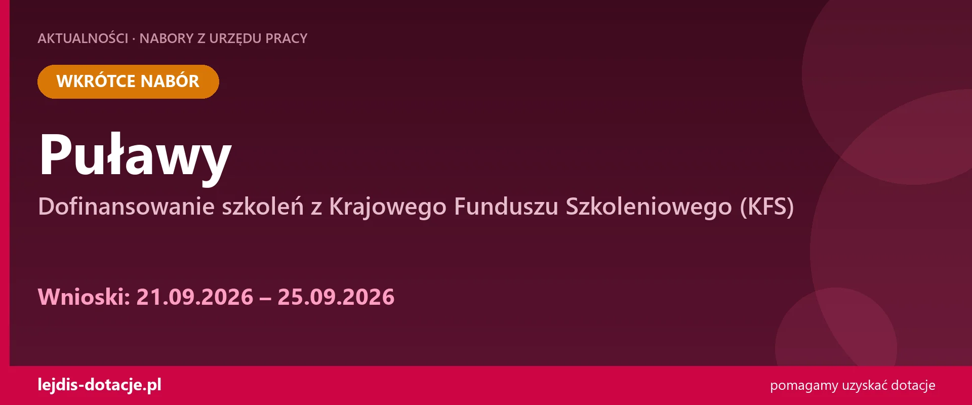 PUP Puławy ogłasza nabór — dofinansowanie szkoleń z Krajowego Funduszu Szkoleniowego (KFS) (21 września 2026)