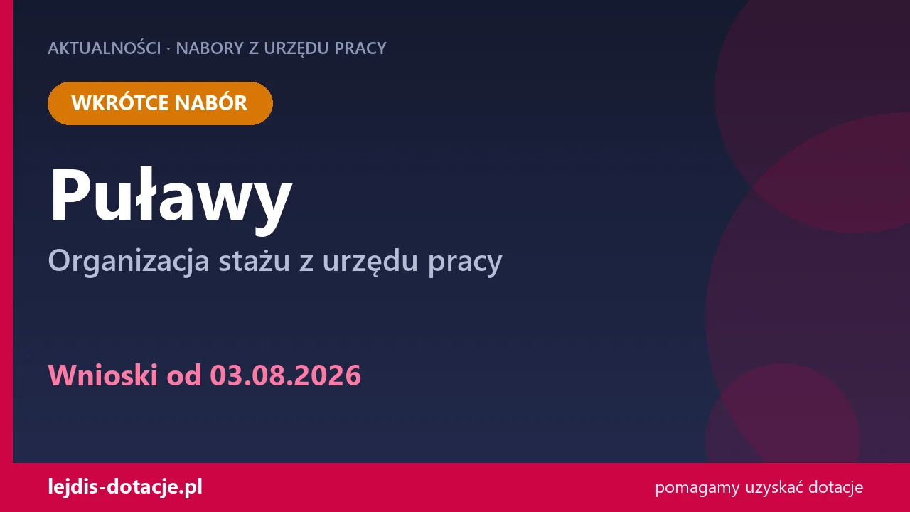 PUP Puławy ogłasza nabór — organizacja stażu z urzędu pracy (3 sierpnia 2026)