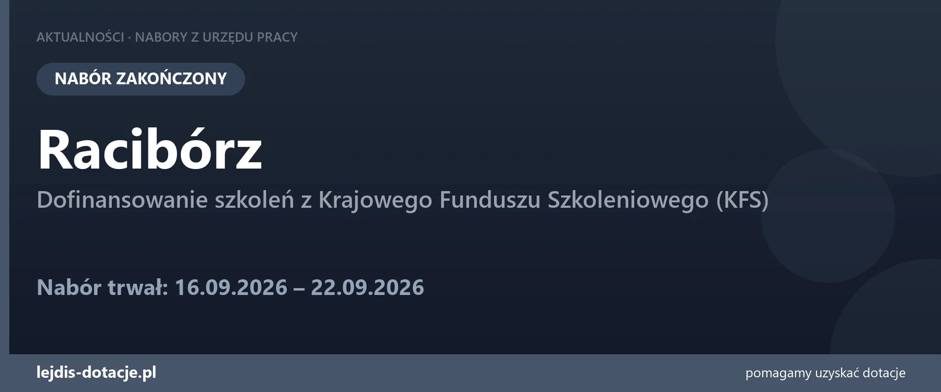 PUP Racibórz zakończył nabór — dofinansowanie szkoleń z Krajowego Funduszu Szkoleniowego ( (22 września 2026)