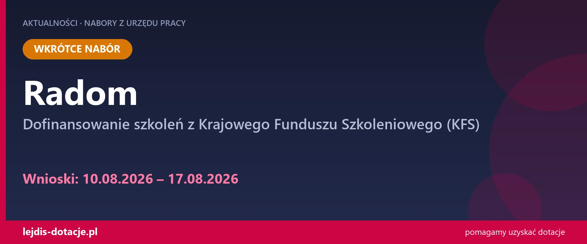 PUP Radom ogłasza nabór — dofinansowanie szkoleń z Krajowego Funduszu Szkoleniowego (KFS) (10 sierpnia 2026)