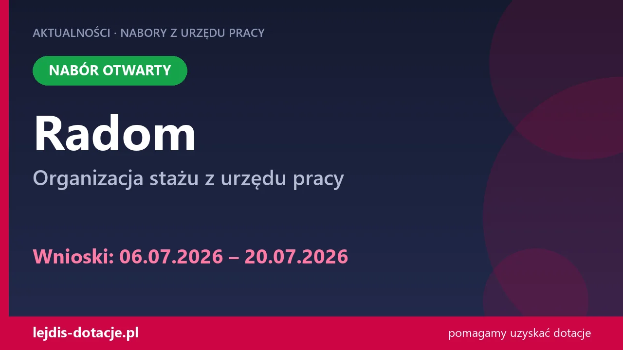 PUP Radom przyjmuje wnioski — organizacja stażu z urzędu pracy (6 lipca 2026)