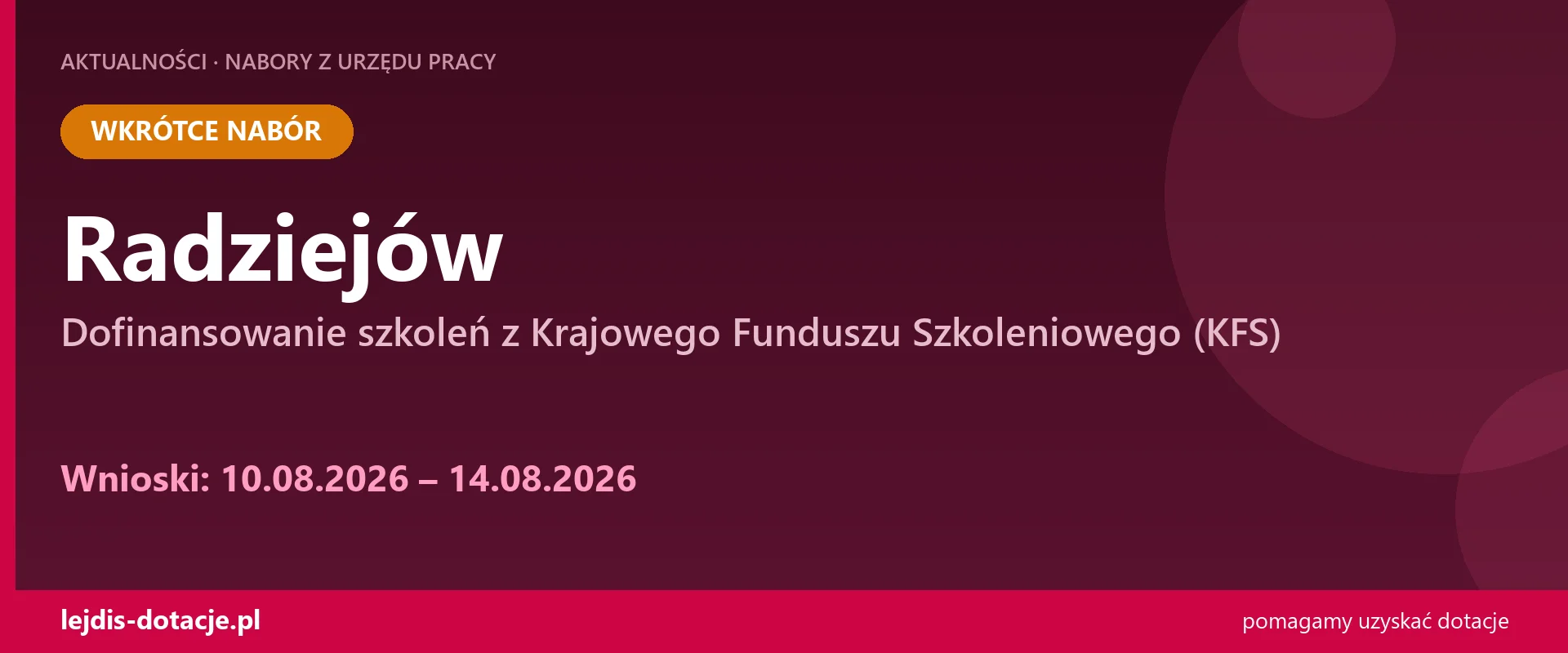 PUP Radziejów ogłasza nabór — dofinansowanie szkoleń z Krajowego Funduszu Szkoleniowego (K (10 sierpnia 2026)