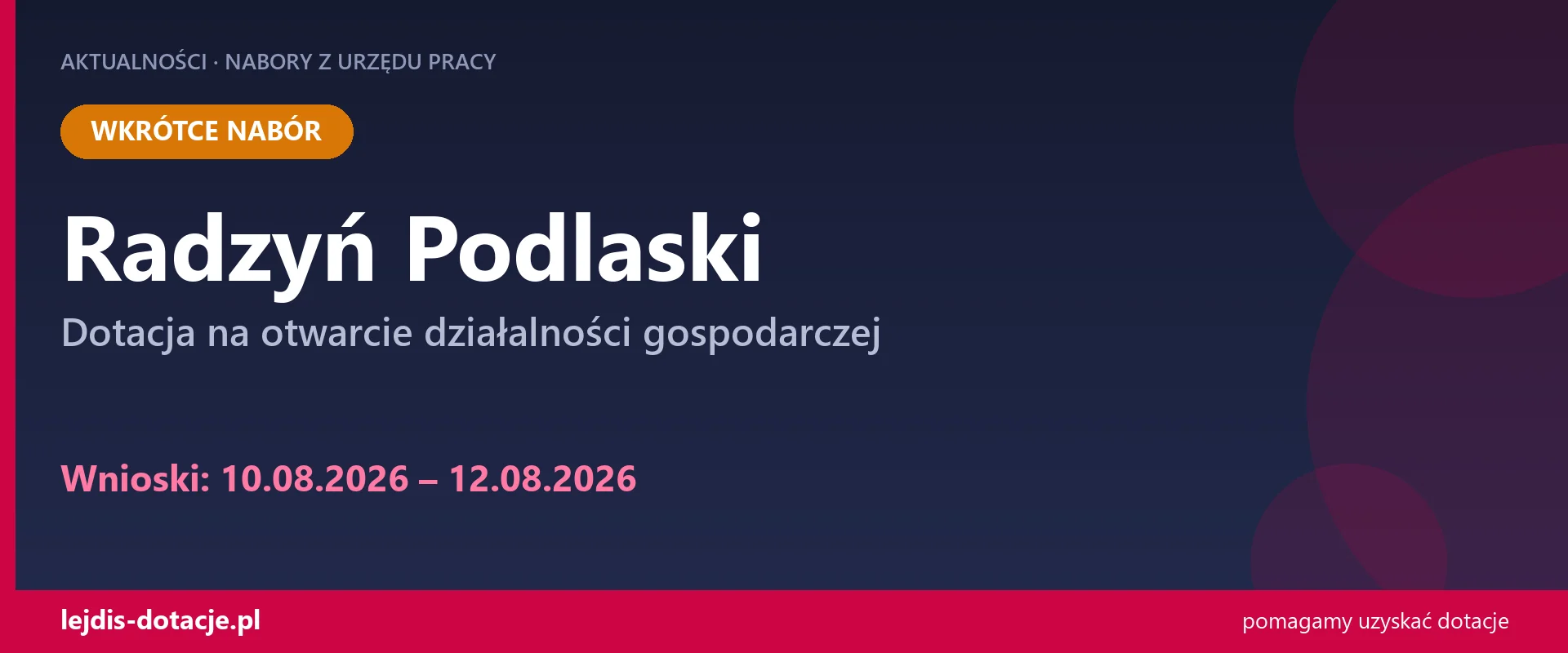 PUP Radzyń Podlaski ogłasza nabór — dotacja na otwarcie działalności gospodarczej (10 sierpnia 2026)