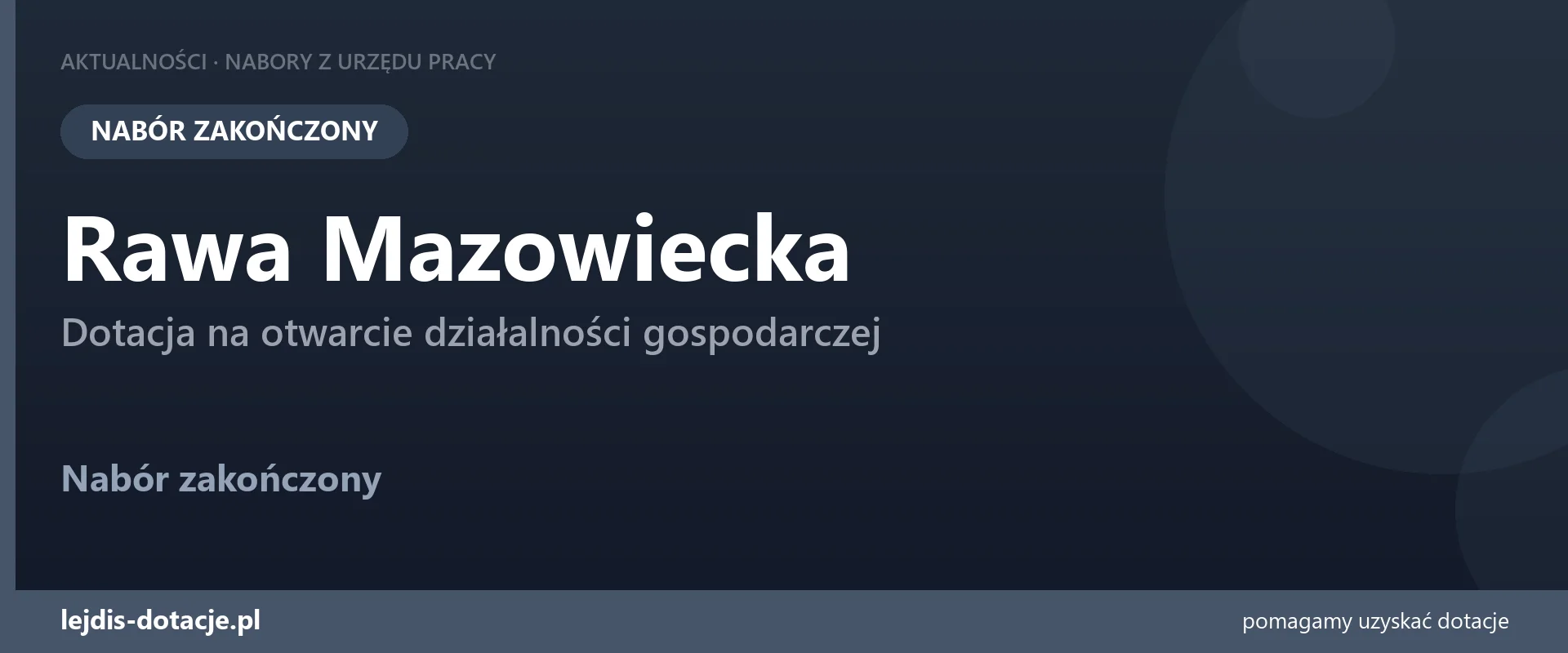 PUP Rawa Mazowiecka zakończył nabór — dotacja na otwarcie działalności gospodarczej (21 września 2026)