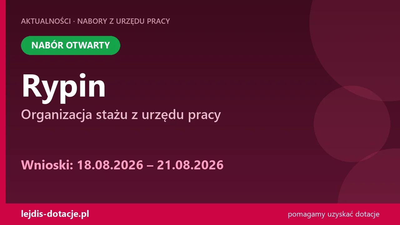 PUP Rypin przyjmuje wnioski — organizacja stażu z urzędu pracy (18 sierpnia 2026)