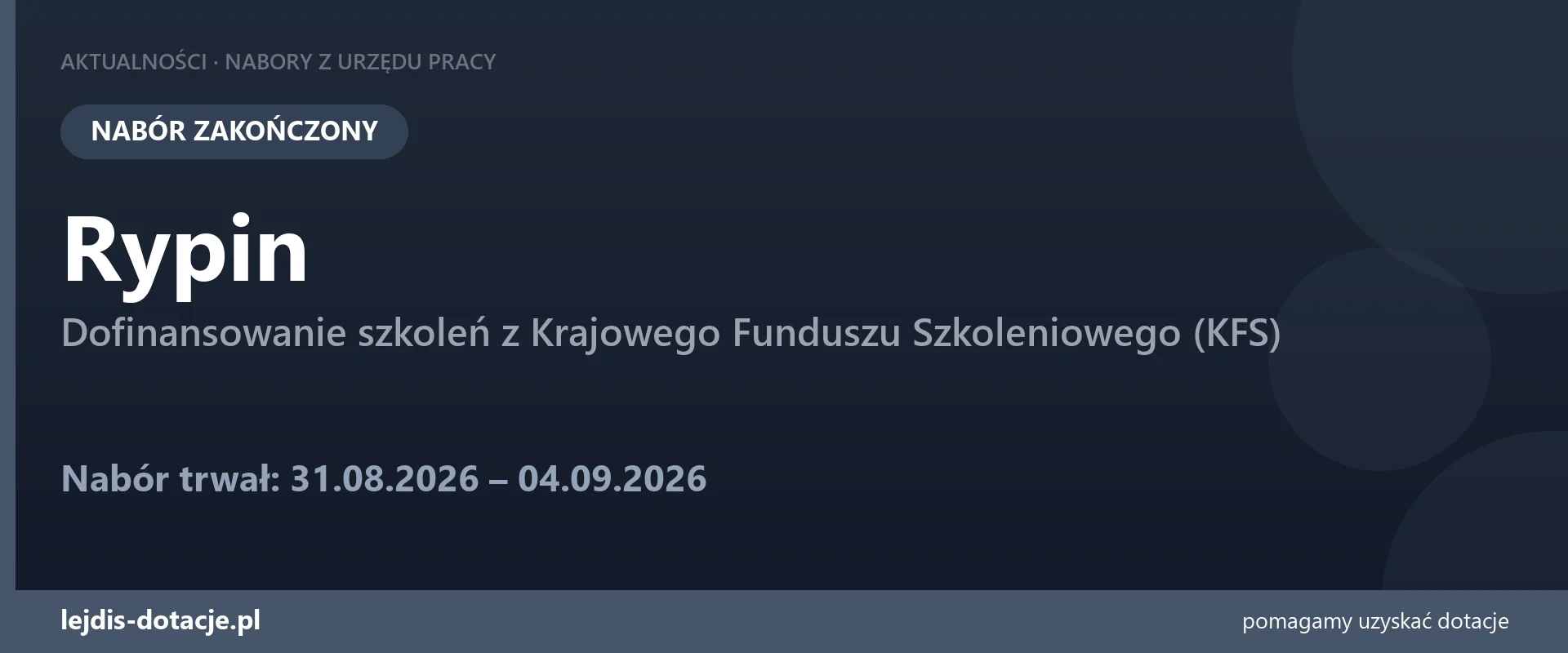 PUP Rypin zakończył nabór — dofinansowanie szkoleń z Krajowego Funduszu Szkoleniowego (KFS (4 września 2026)