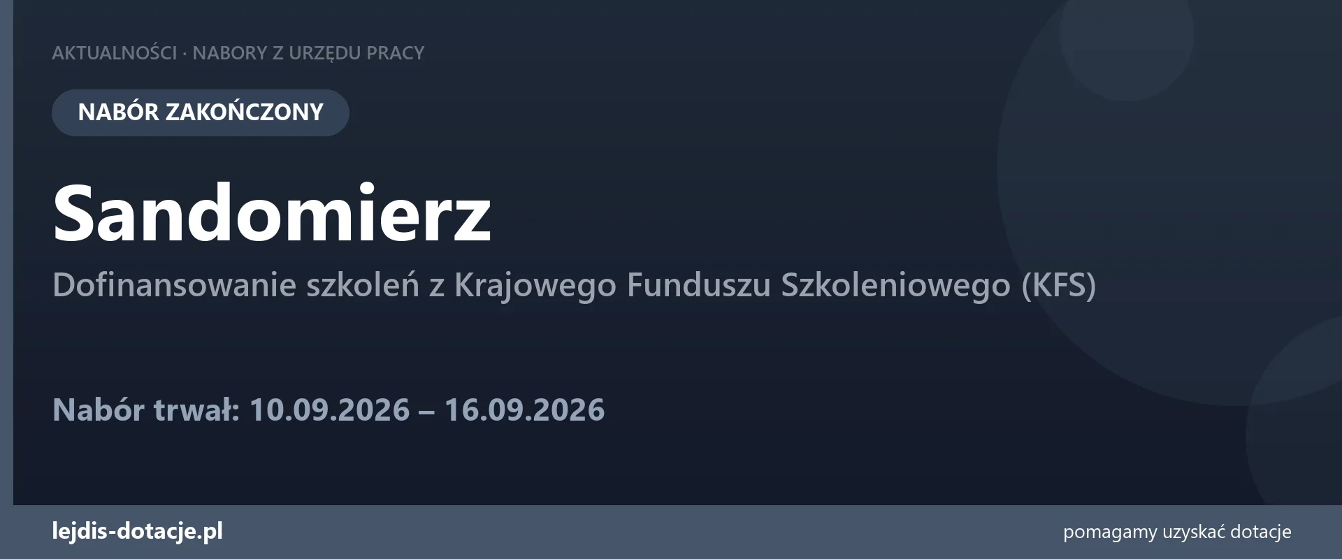 PUP Sandomierz zakończył nabór — dofinansowanie szkoleń z Krajowego Funduszu Szkoleniowego (16 września 2026)