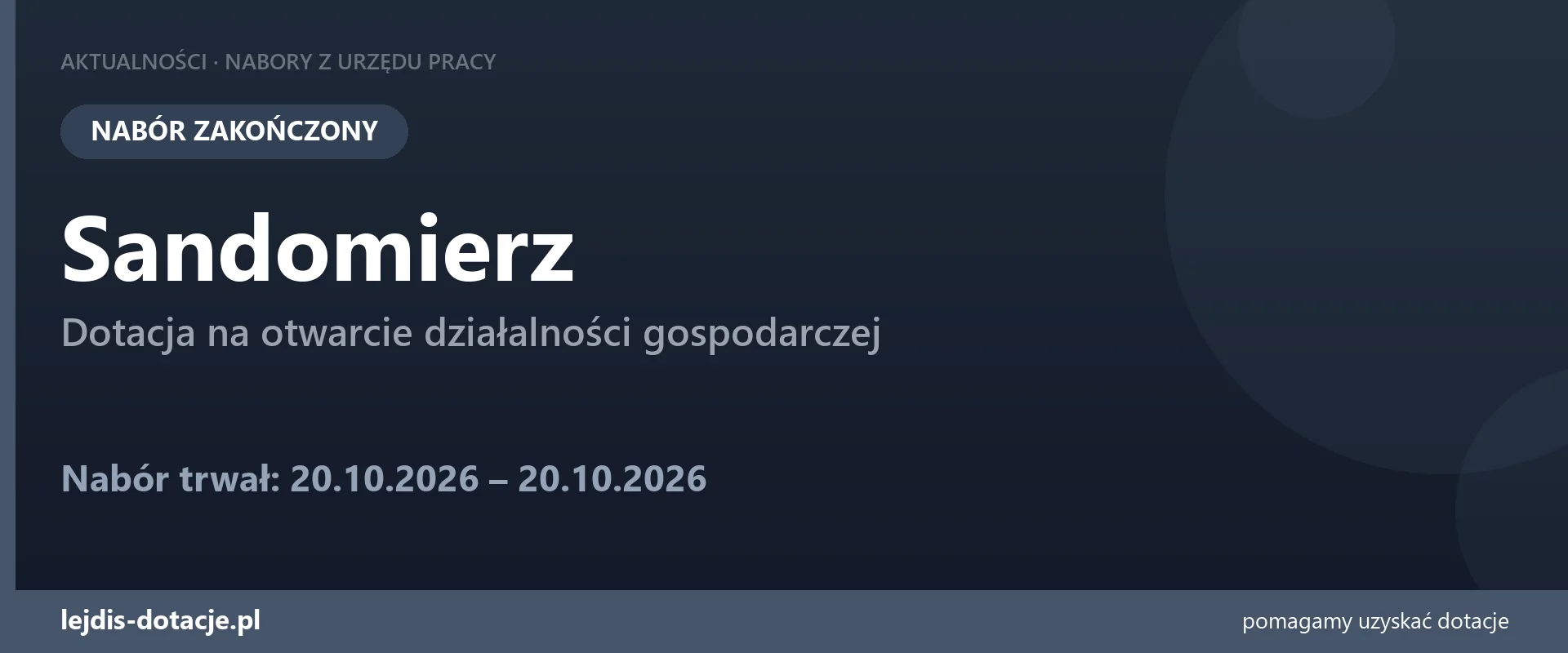 PUP Sandomierz zakończył nabór — dotacja na otwarcie działalności gospodarczej (20 października 2026)