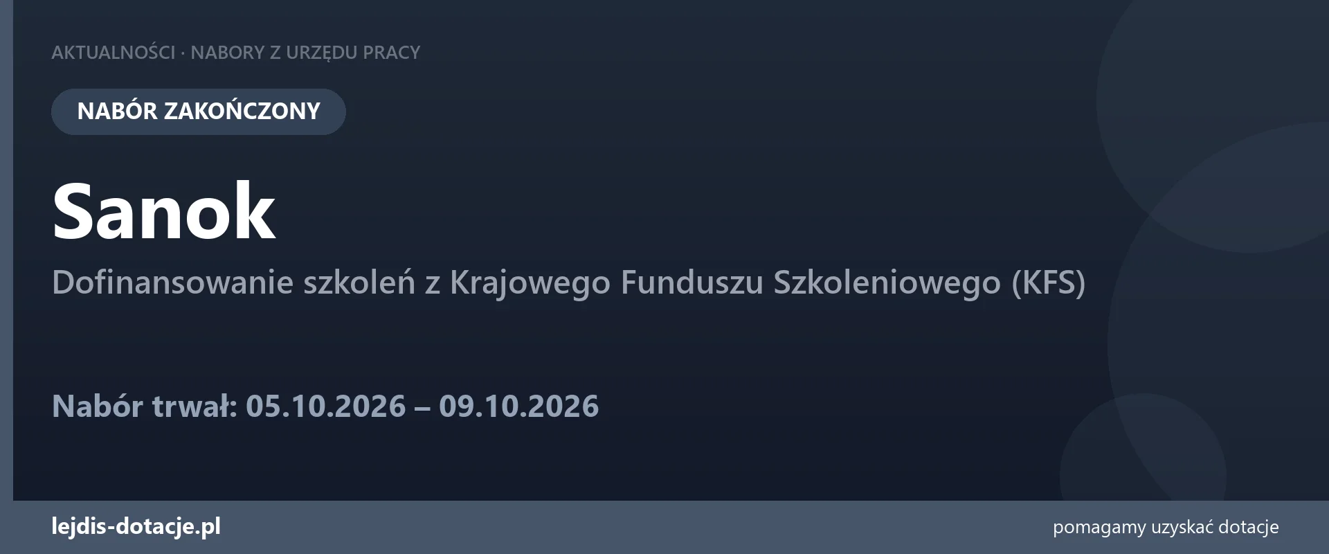PUP Sanok zakończył nabór — dofinansowanie szkoleń z Krajowego Funduszu Szkoleniowego (KFS (9 października 2026)