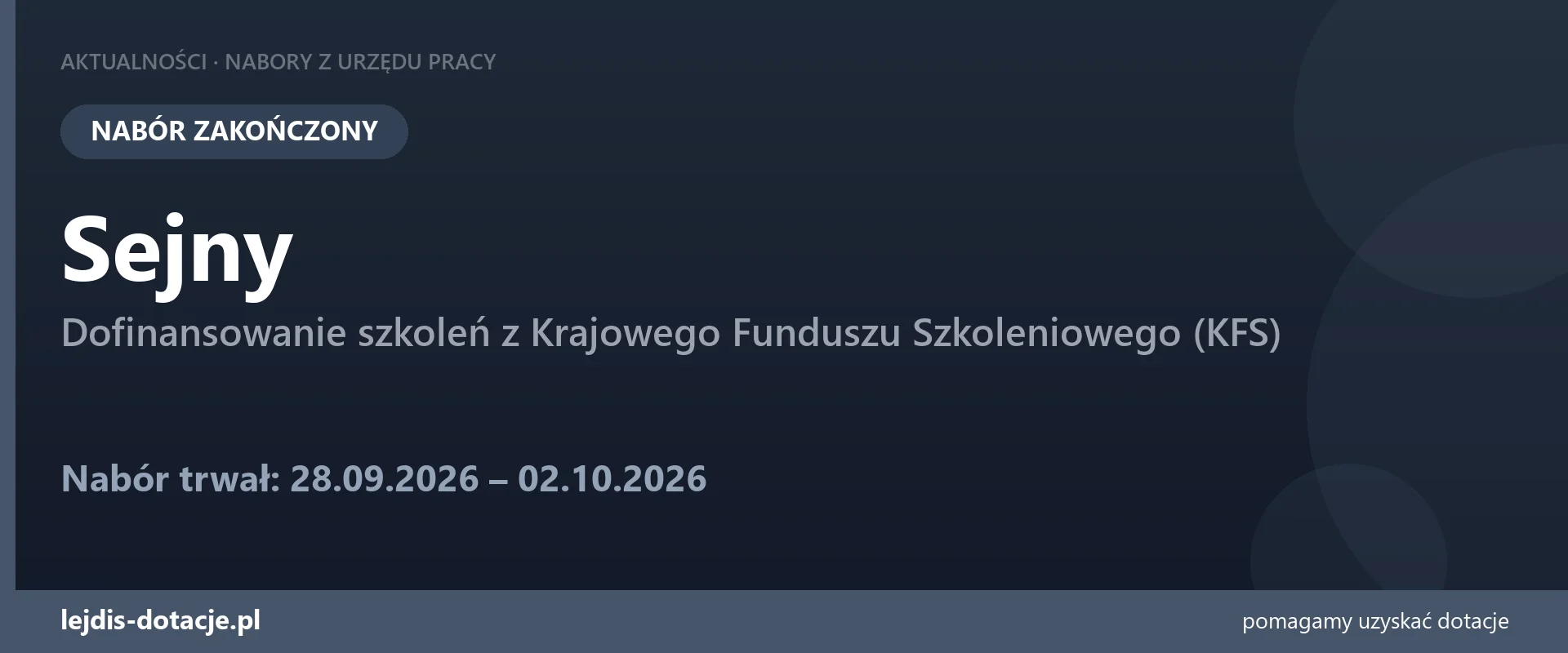 PUP Sejny zakończył nabór — dofinansowanie szkoleń z Krajowego Funduszu Szkoleniowego (KFS (2 października 2026)