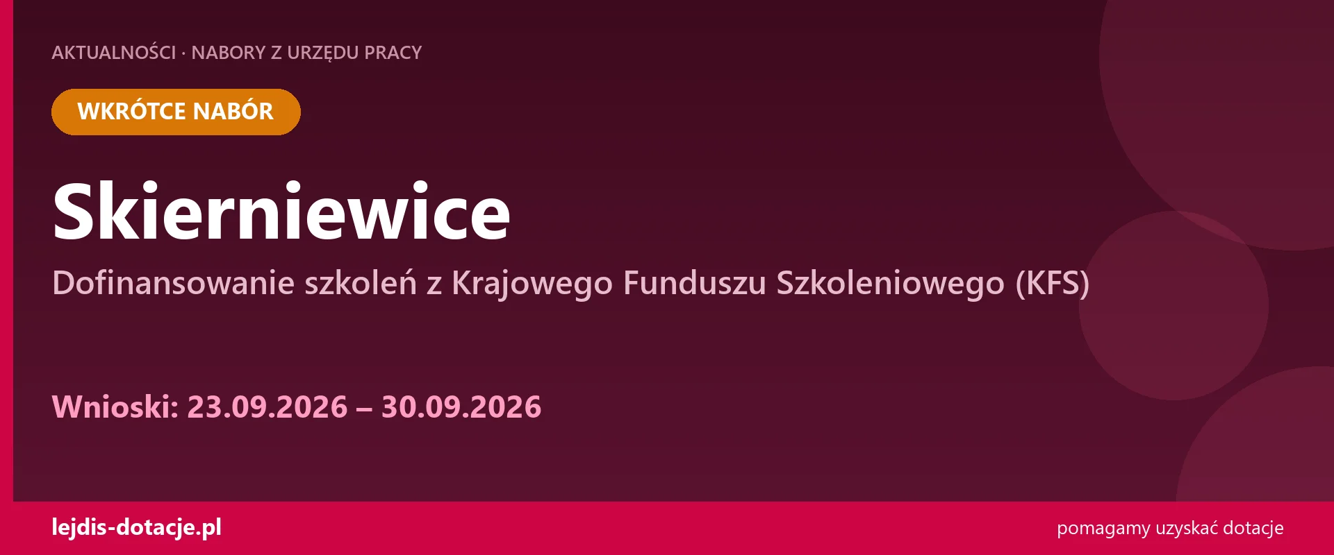 PUP Skierniewice ogłasza nabór — dofinansowanie szkoleń z Krajowego Funduszu Szkoleniowego (23 września 2026)