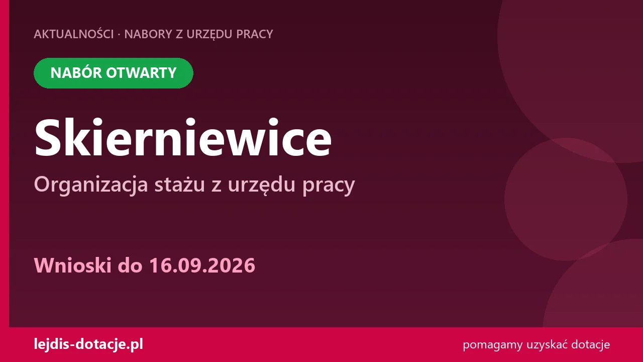 PUP Skierniewice przyjmuje wnioski — organizacja stażu z urzędu pracy (16 września 2026)