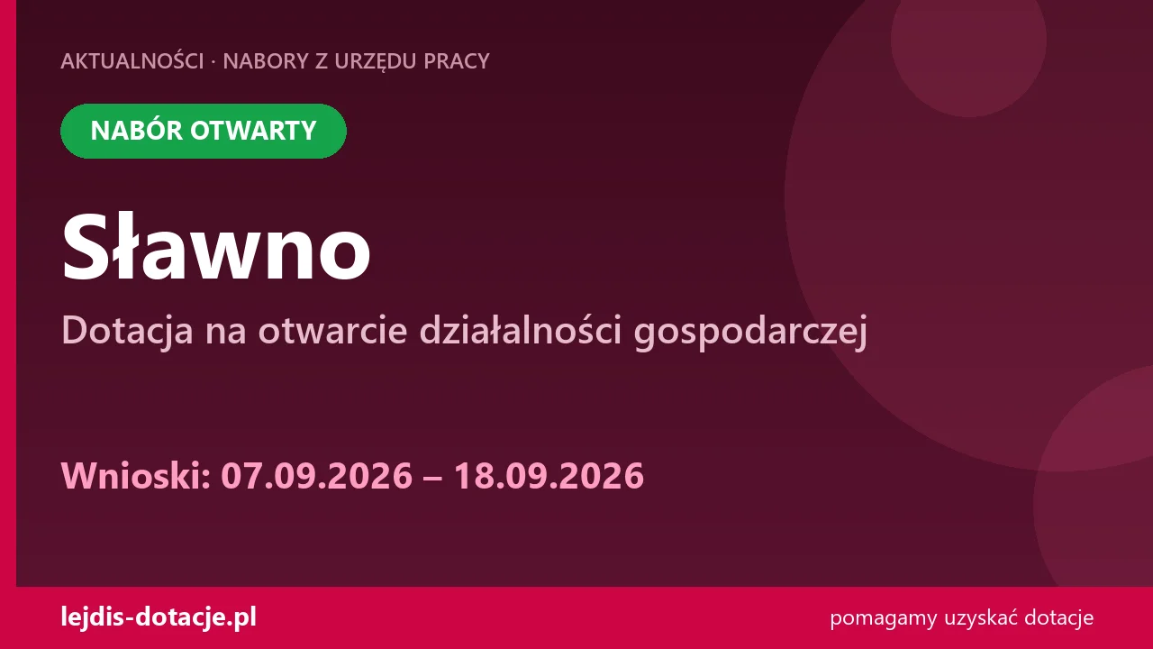 PUP Sławno przyjmuje wnioski — dotacja na otwarcie działalności gospodarczej (7 września 2026)