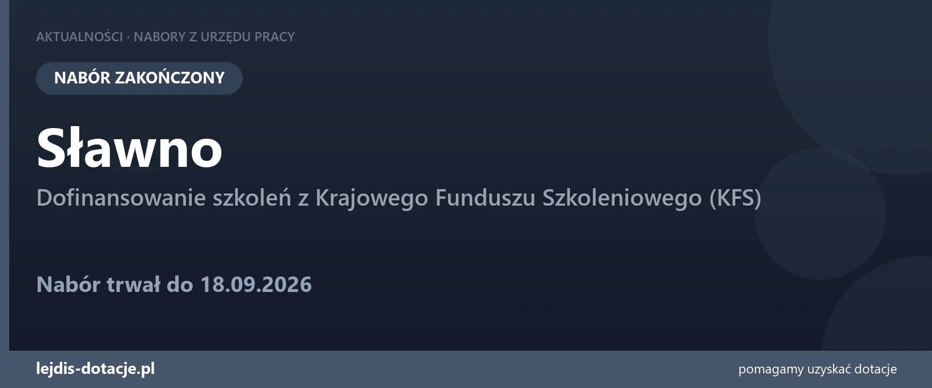 PUP Sławno zakończył nabór — dofinansowanie szkoleń z Krajowego Funduszu Szkoleniowego (KF (18 września 2026)