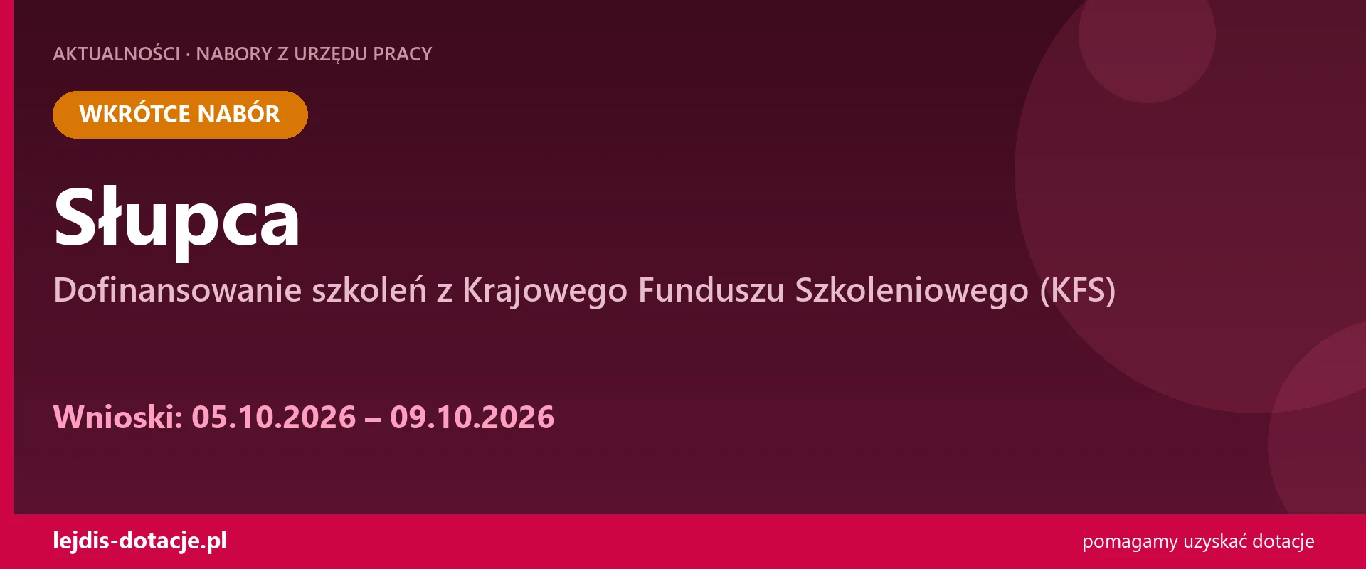PUP Słupca ogłasza nabór — dofinansowanie szkoleń z Krajowego Funduszu Szkoleniowego (KFS) (5 października 2026)