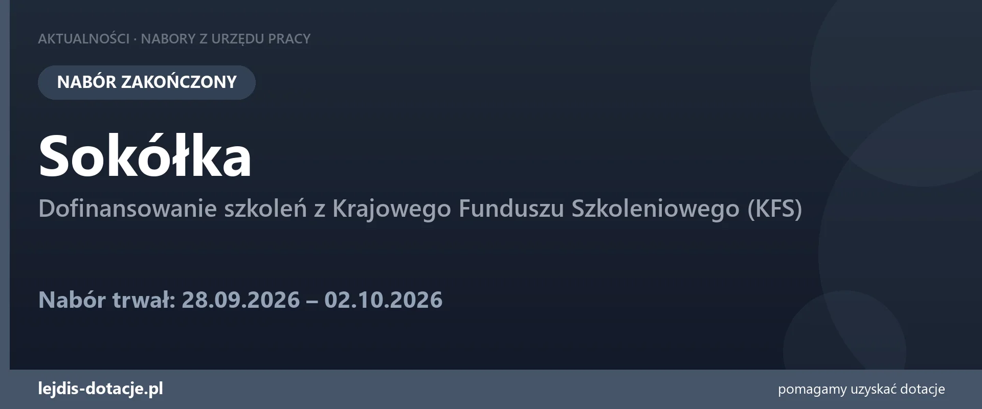 PUP Sokółka zakończył nabór — dofinansowanie szkoleń z Krajowego Funduszu Szkoleniowego (K (2 października 2026)