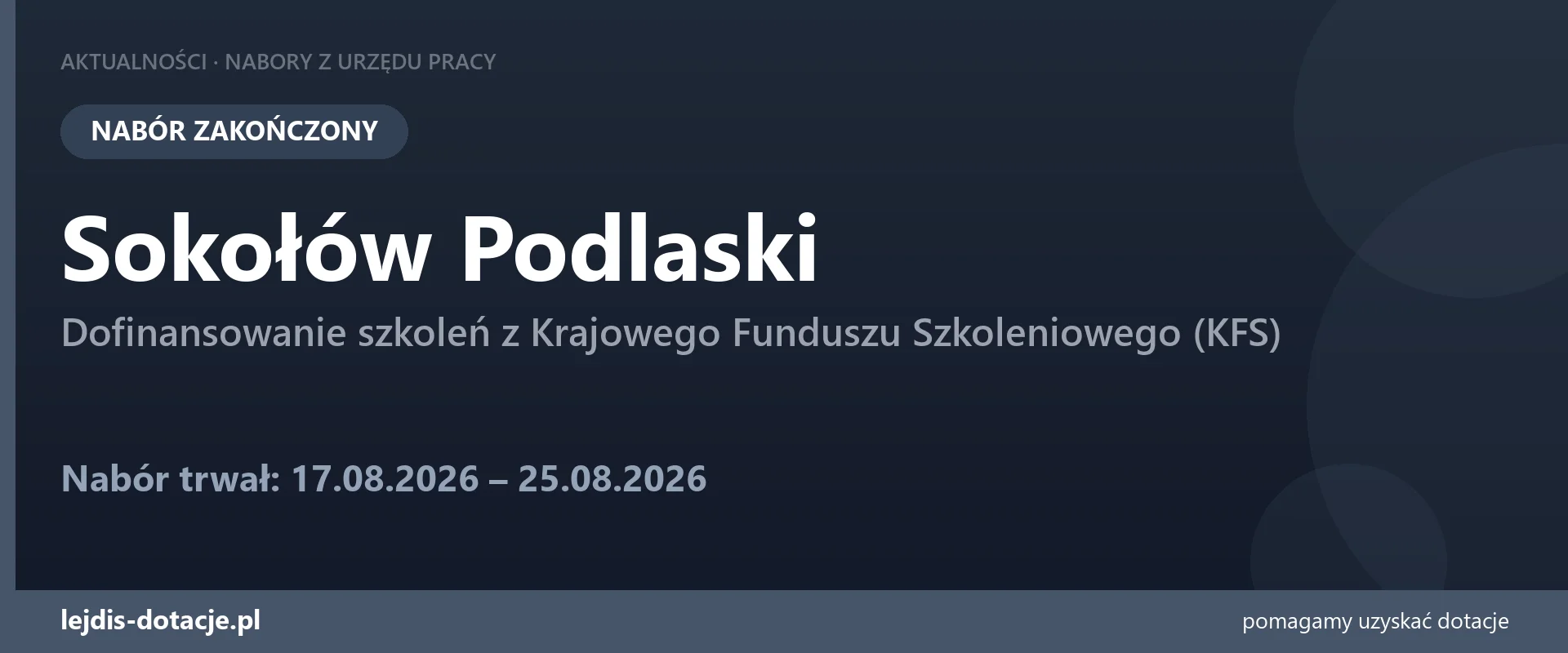 PUP Sokołów Podlaski zakończył nabór — dofinansowanie szkoleń z Krajowego Funduszu Szkolen (25 sierpnia 2026)