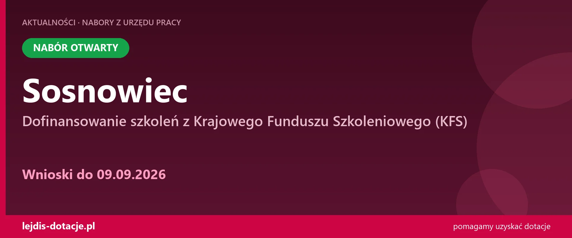 PUP Sosnowiec przyjmuje wnioski — dofinansowanie szkoleń z Krajowego Funduszu Szkolenioweg (9 września 2026)