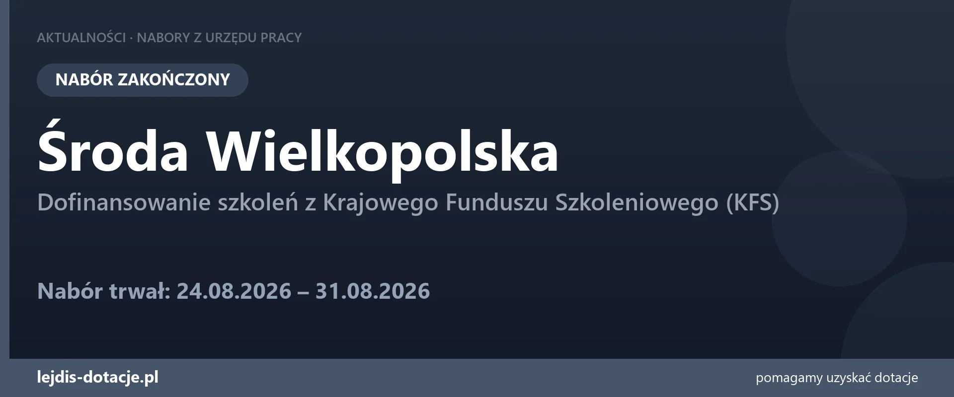 PUP Środa Wielkopolska zakończył nabór — dofinansowanie szkoleń z Krajowego Funduszu Szkol (31 sierpnia 2026)