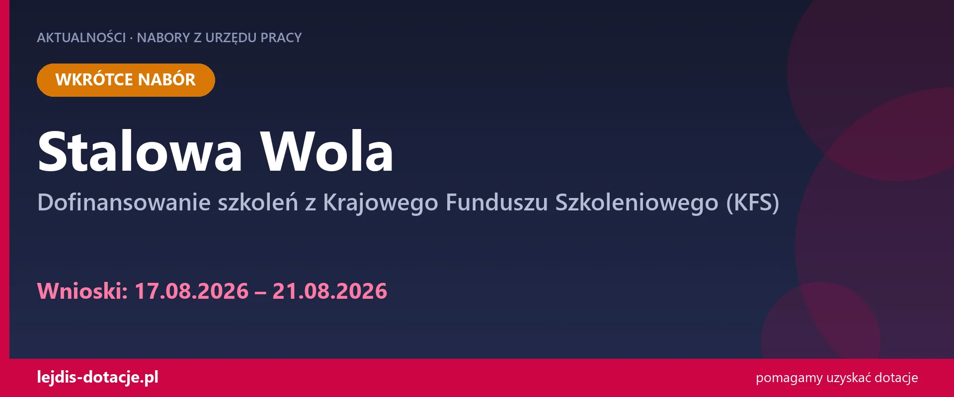 PUP Stalowa Wola ogłasza nabór — dofinansowanie szkoleń z Krajowego Funduszu Szkoleniowego (17 sierpnia 2026)