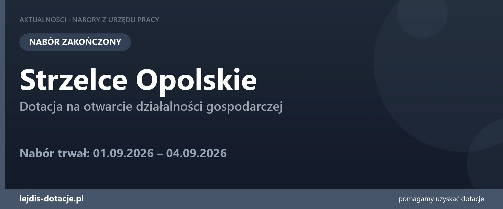 PUP Strzelce Opolskie zakończył nabór — dotacja na otwarcie działalności gospodarczej (4 września 2026)