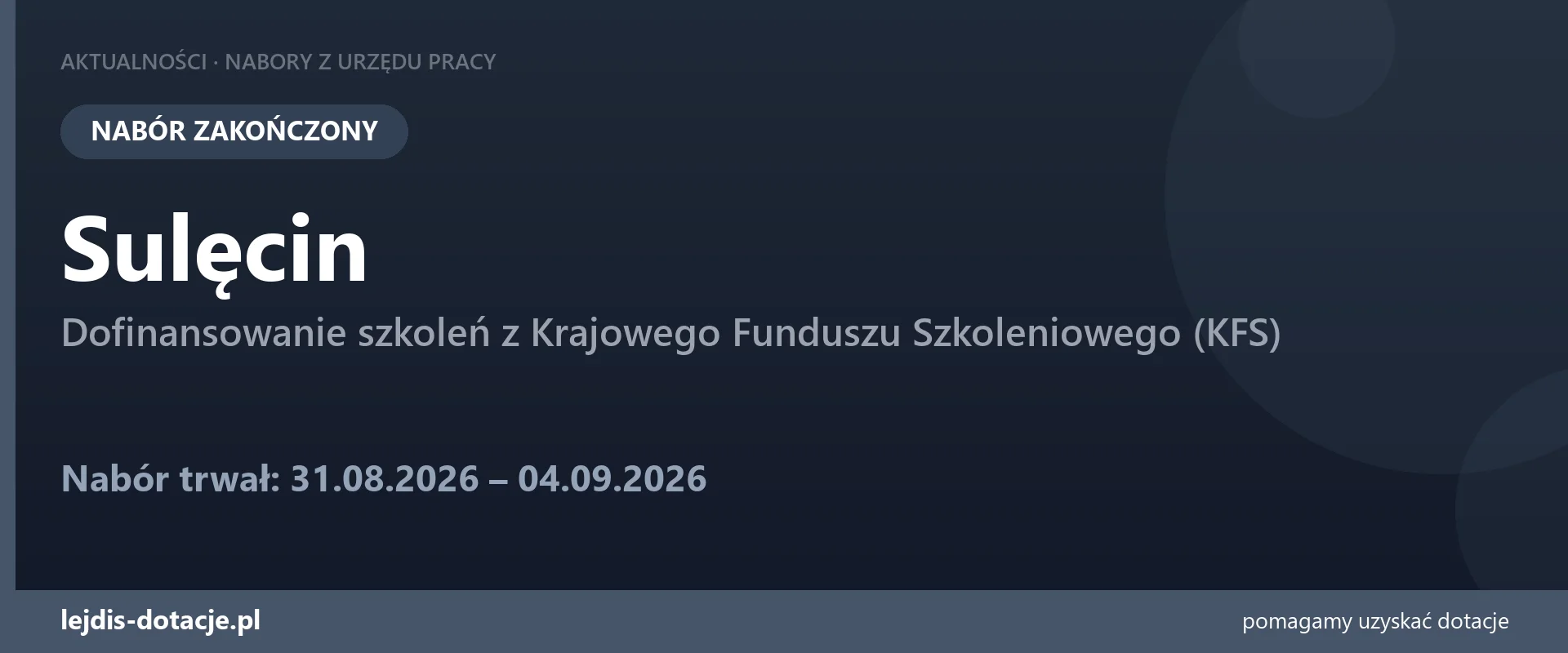 PUP Sulęcin zakończył nabór — dofinansowanie szkoleń z Krajowego Funduszu Szkoleniowego (K (4 września 2026)