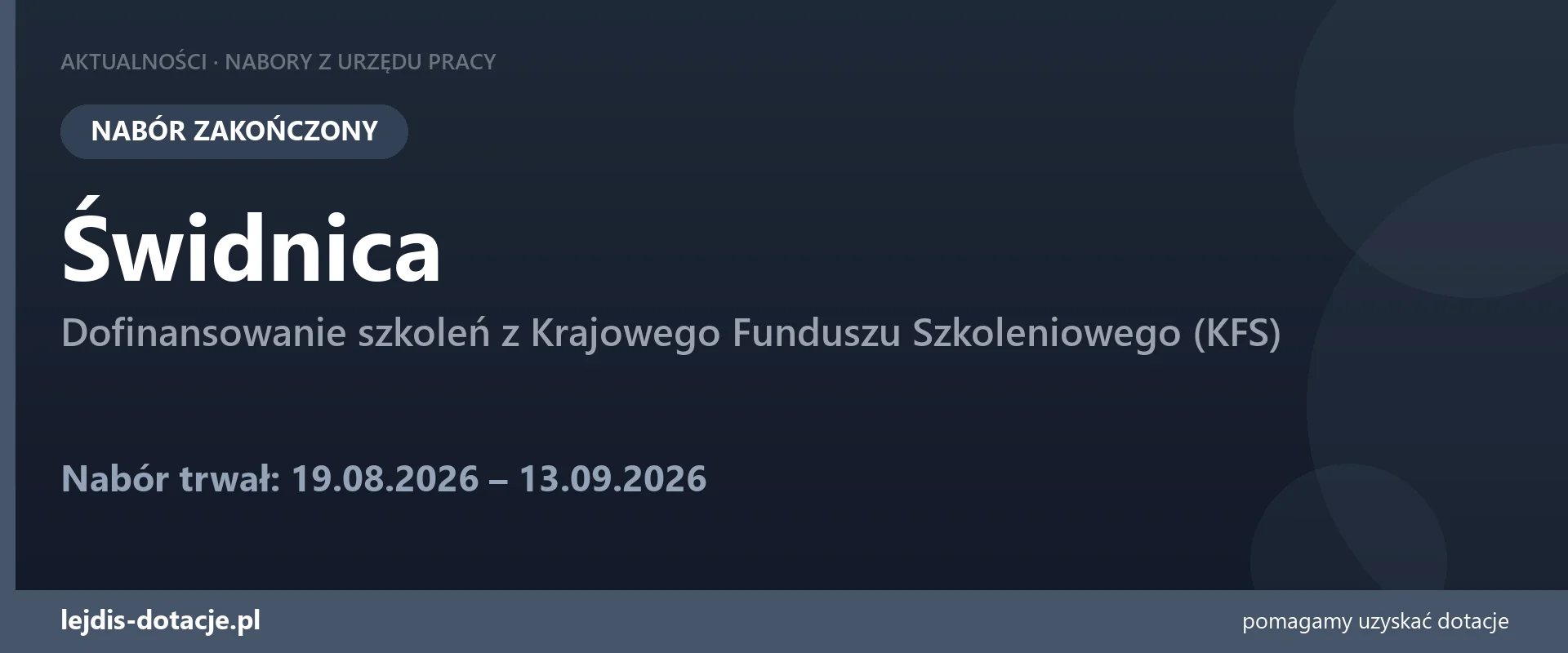 PUP Świdnica zakończył nabór — dofinansowanie szkoleń z Krajowego Funduszu Szkoleniowego ( (13 września 2026)