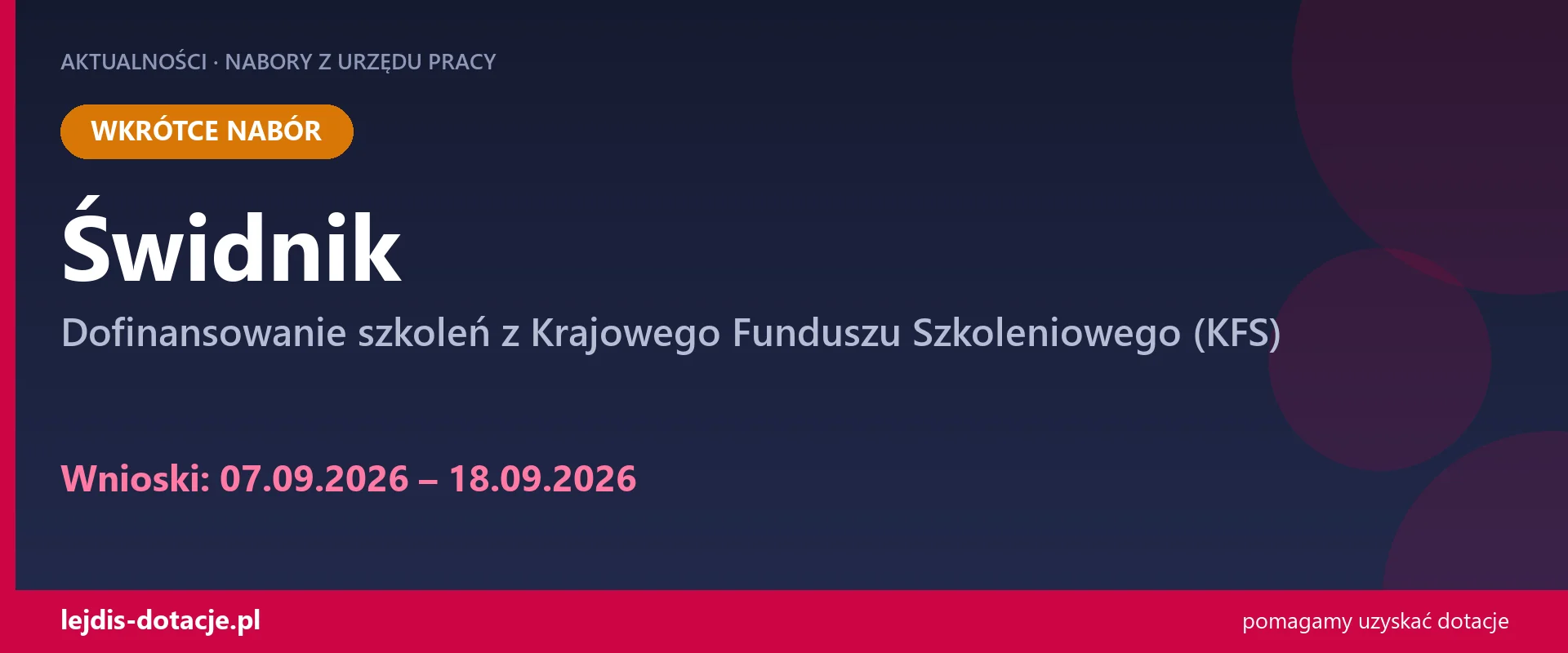 PUP Świdnik ogłasza nabór — dofinansowanie szkoleń z Krajowego Funduszu Szkoleniowego (KFS (7 września 2026)