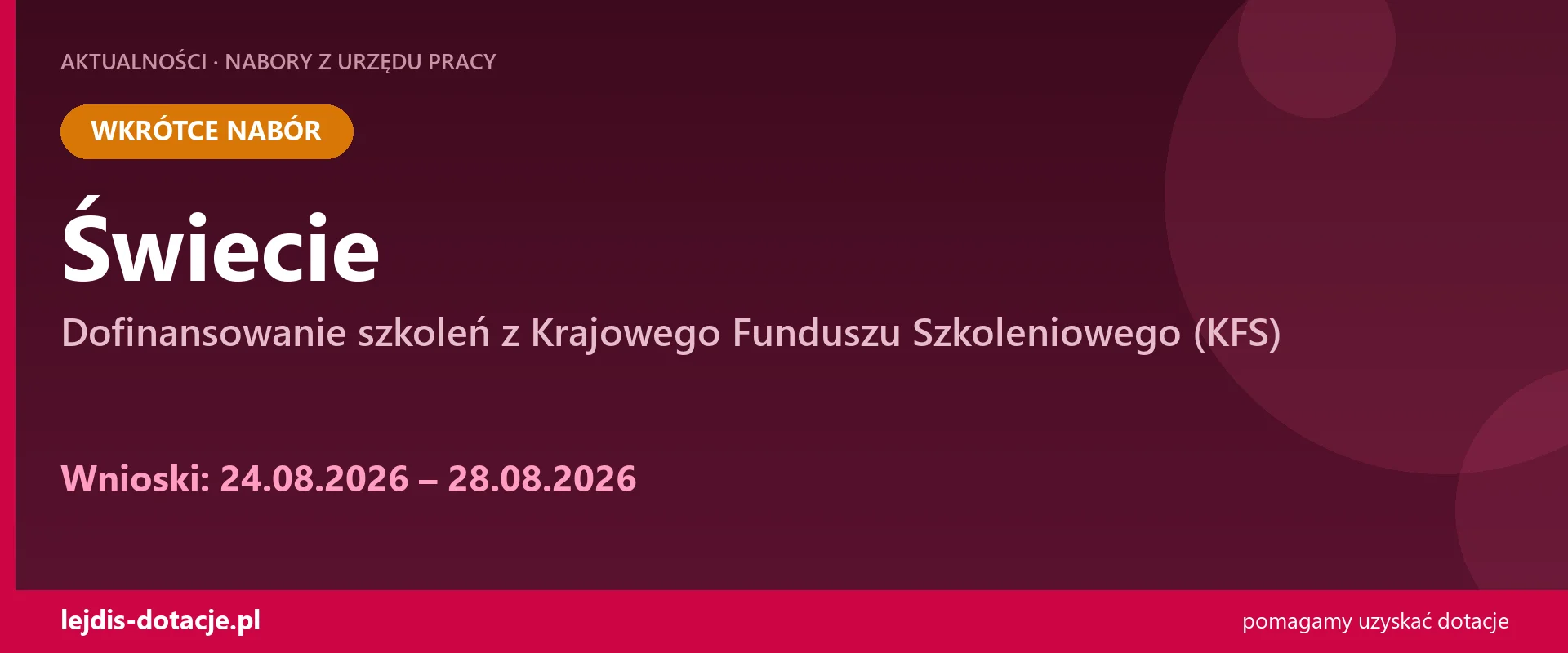 PUP Świecie ogłasza nabór — dofinansowanie szkoleń z Krajowego Funduszu Szkoleniowego (KFS (24 sierpnia 2026)