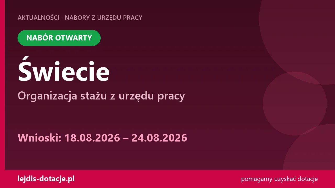 PUP Świecie przyjmuje wnioski — organizacja stażu z urzędu pracy (18 sierpnia 2026)
