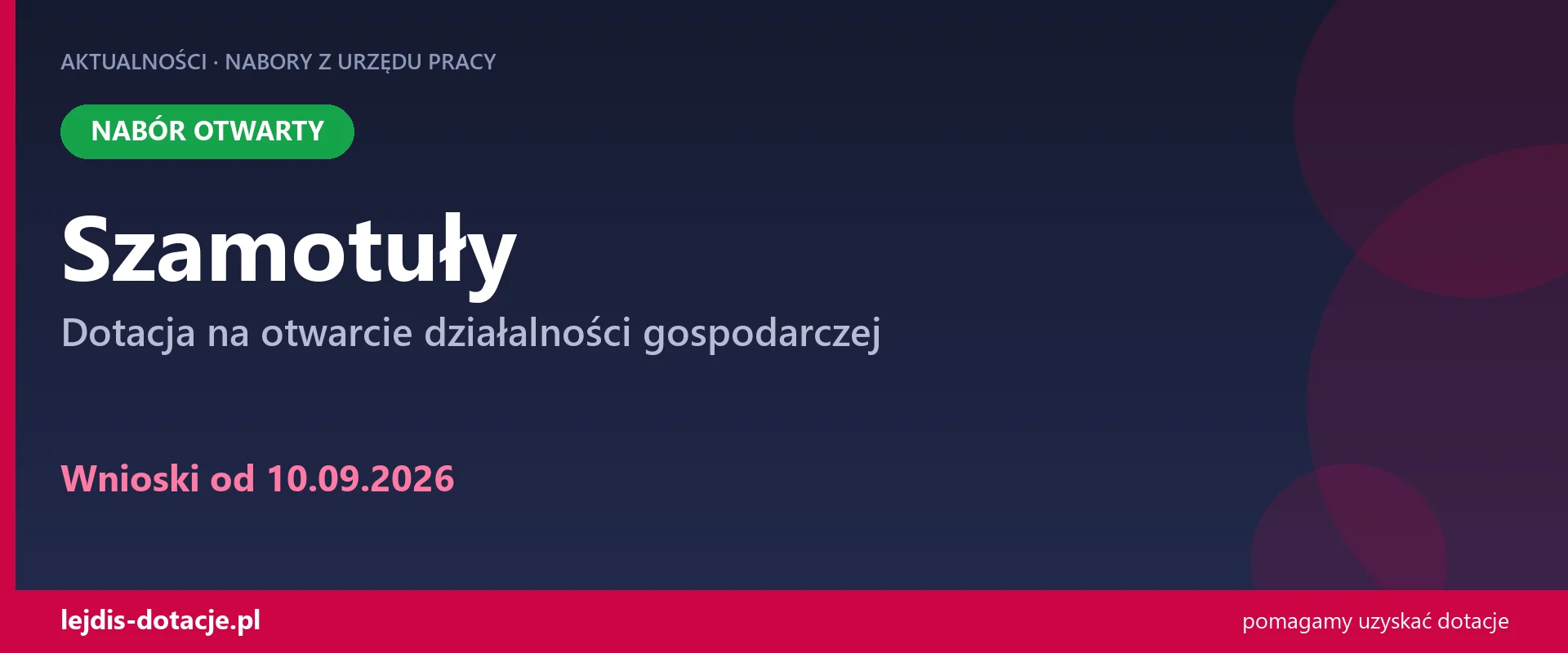 PUP Szamotuły przyjmuje wnioski — dotacja na otwarcie działalności gospodarczej (10 września 2026)