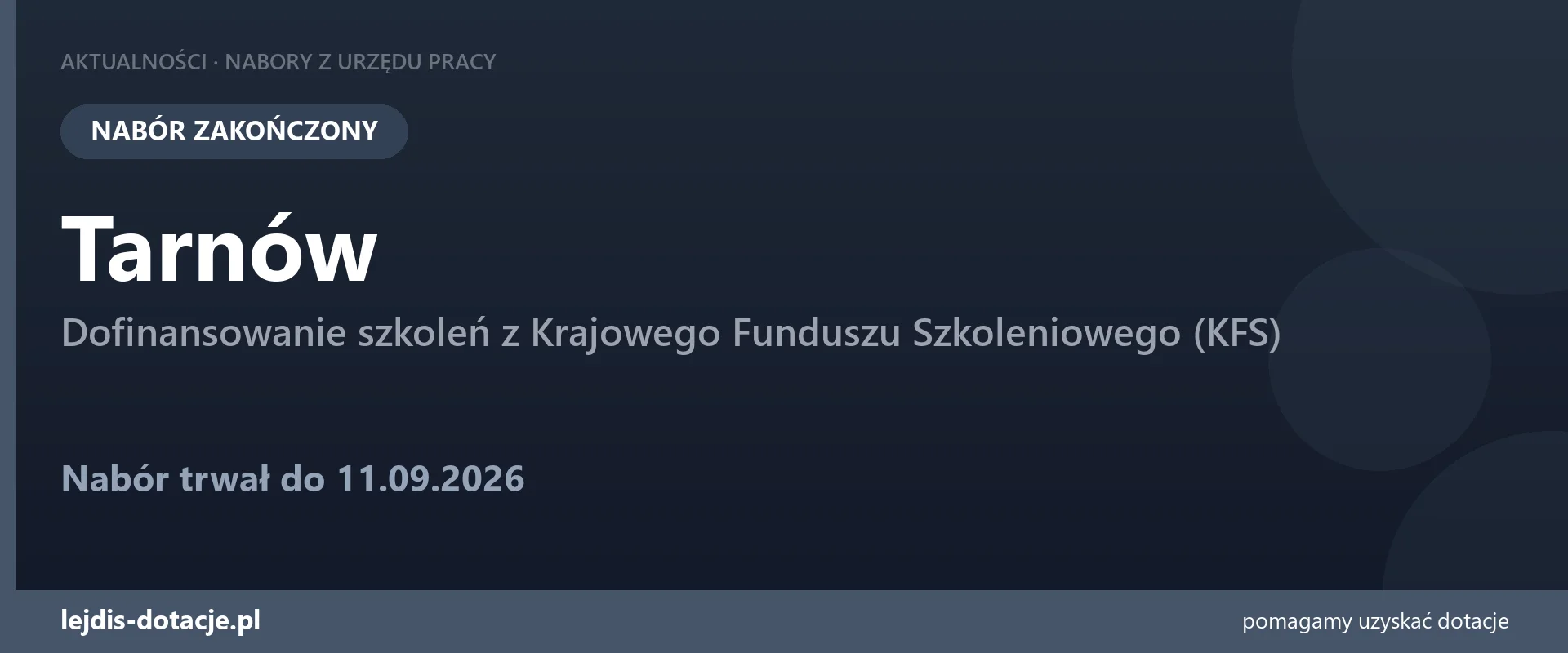 PUP Tarnów zakończył nabór — dofinansowanie szkoleń z Krajowego Funduszu Szkoleniowego (KF (11 września 2026)