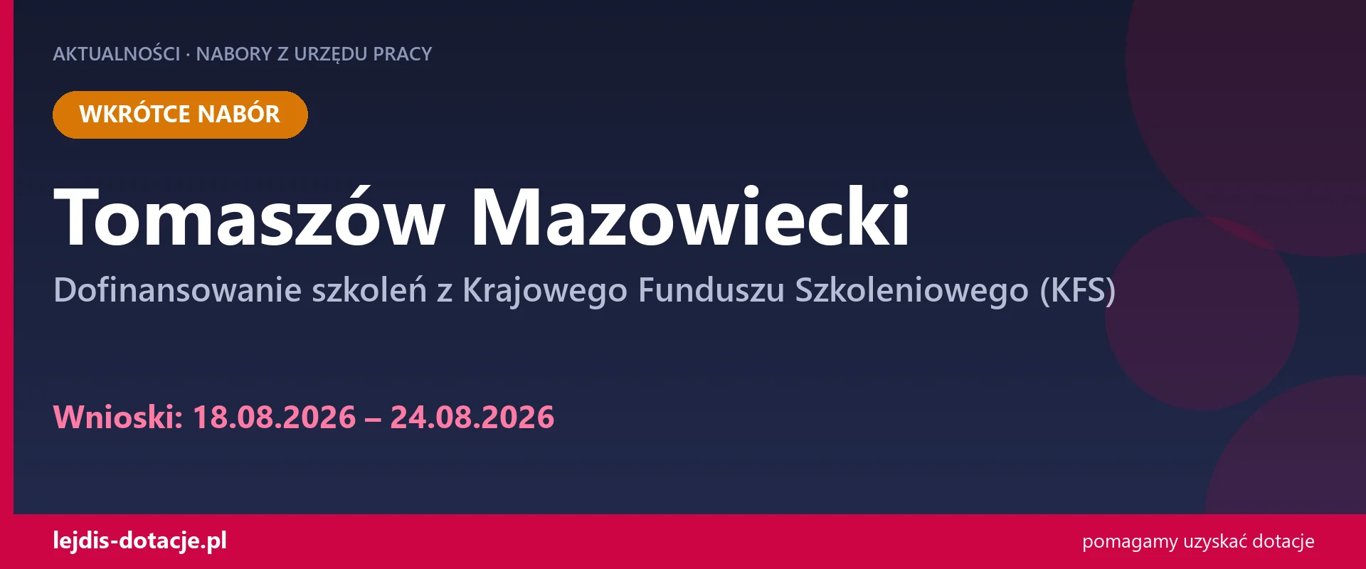 PUP Tomaszów Mazowiecki ogłasza nabór — dofinansowanie szkoleń z Krajowego Funduszu Szkole (18 sierpnia 2026)