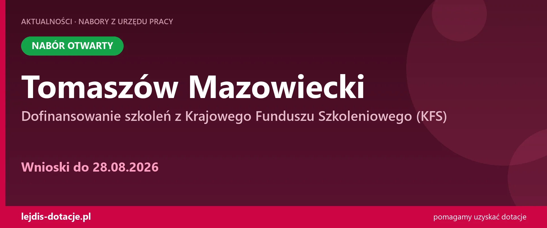 PUP Tomaszów Mazowiecki przyjmuje wnioski — dofinansowanie szkoleń z Krajowego Funduszu Sz (28 sierpnia 2026)