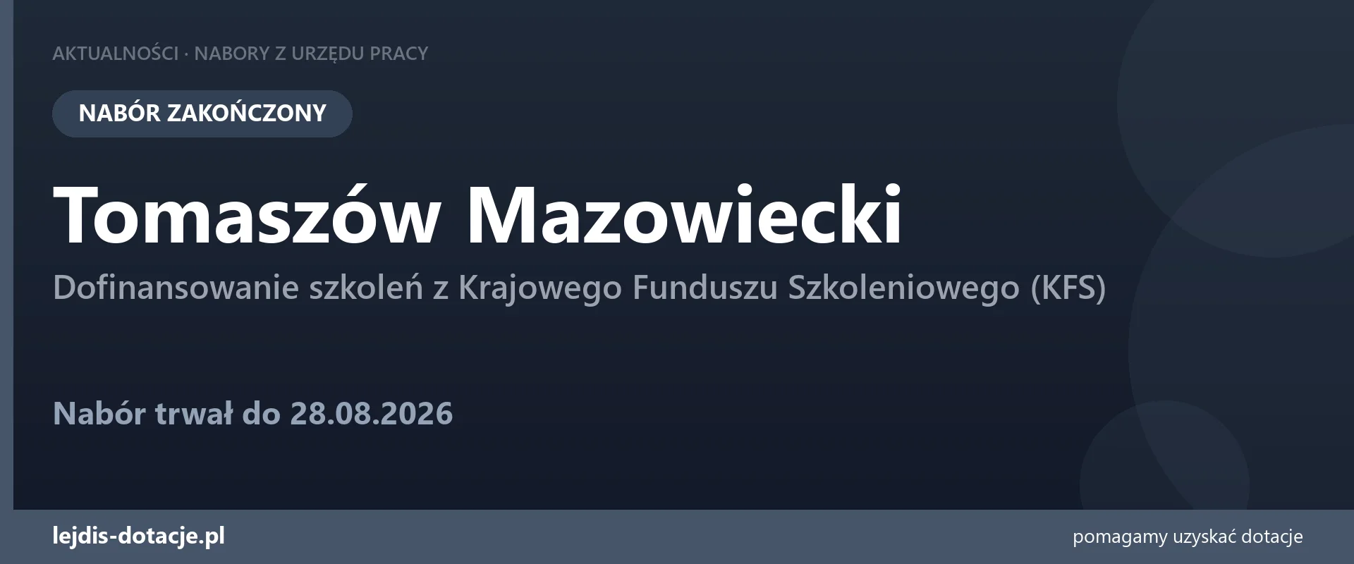 PUP Tomaszów Mazowiecki zakończył nabór — dofinansowanie szkoleń z Krajowego Funduszu Szko (28 sierpnia 2026)
