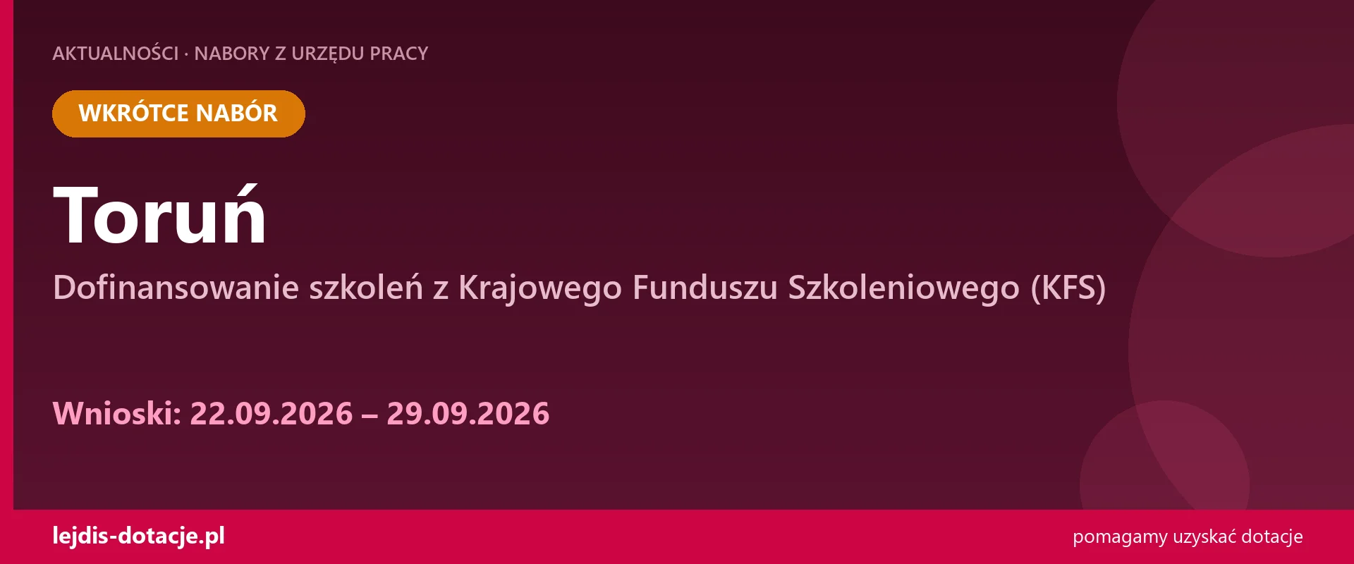 PUP Toruń ogłasza nabór — dofinansowanie szkoleń z Krajowego Funduszu Szkoleniowego (KFS) (22 września 2026)