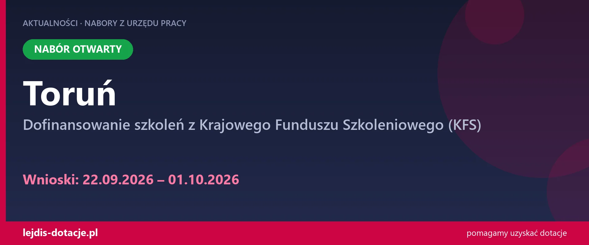 PUP Toruń przyjmuje wnioski — dofinansowanie szkoleń z Krajowego Funduszu Szkoleniowego (K (22 września 2026)