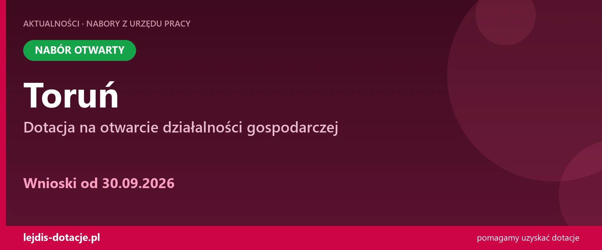 PUP Toruń przyjmuje wnioski — dotacja na otwarcie działalności gospodarczej (30 września 2026)
