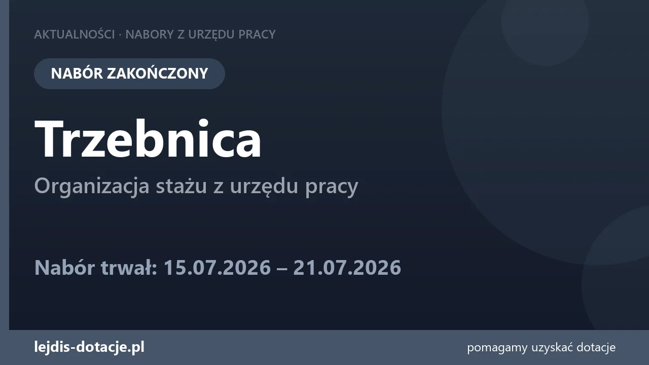 PUP Trzebnica zakończył nabór — organizacja stażu z urzędu pracy (21 lipca 2026)