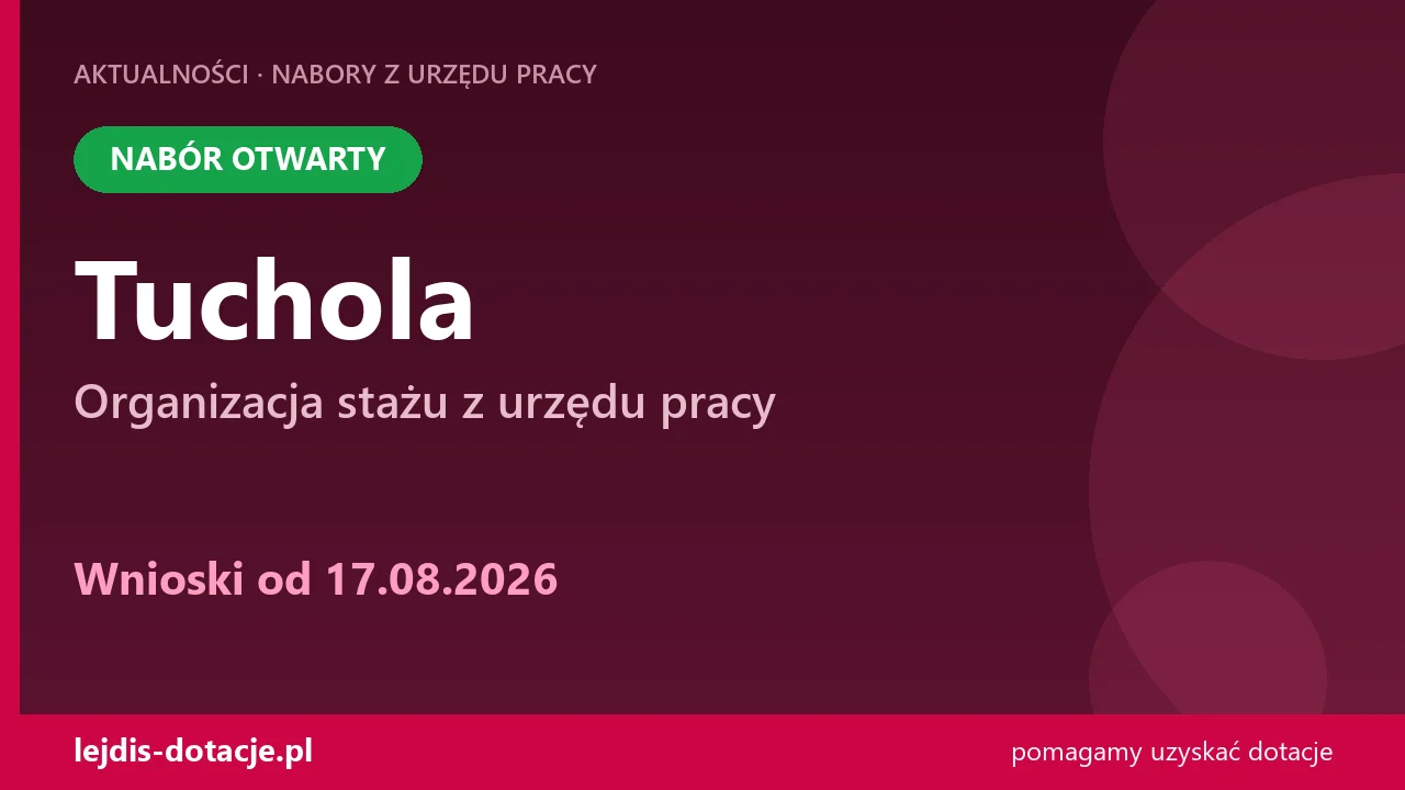 PUP Tuchola przyjmuje wnioski — organizacja stażu z urzędu pracy (17 sierpnia 2026)