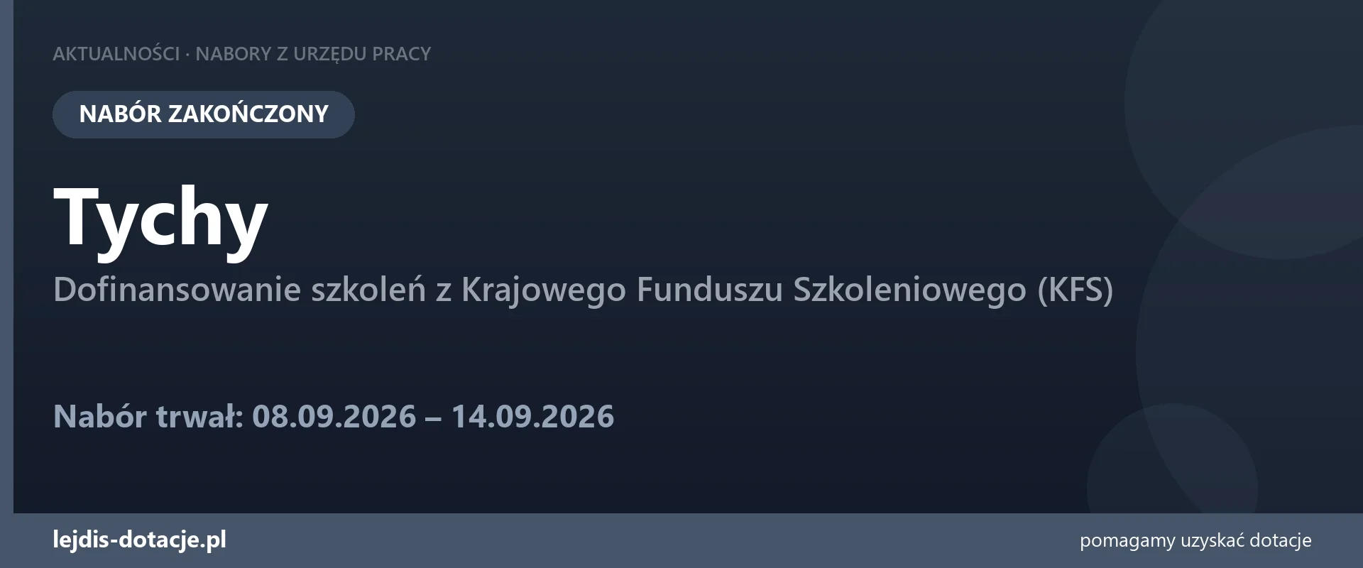 PUP Tychy zakończył nabór — dofinansowanie szkoleń z Krajowego Funduszu Szkoleniowego (KFS (14 września 2026)
