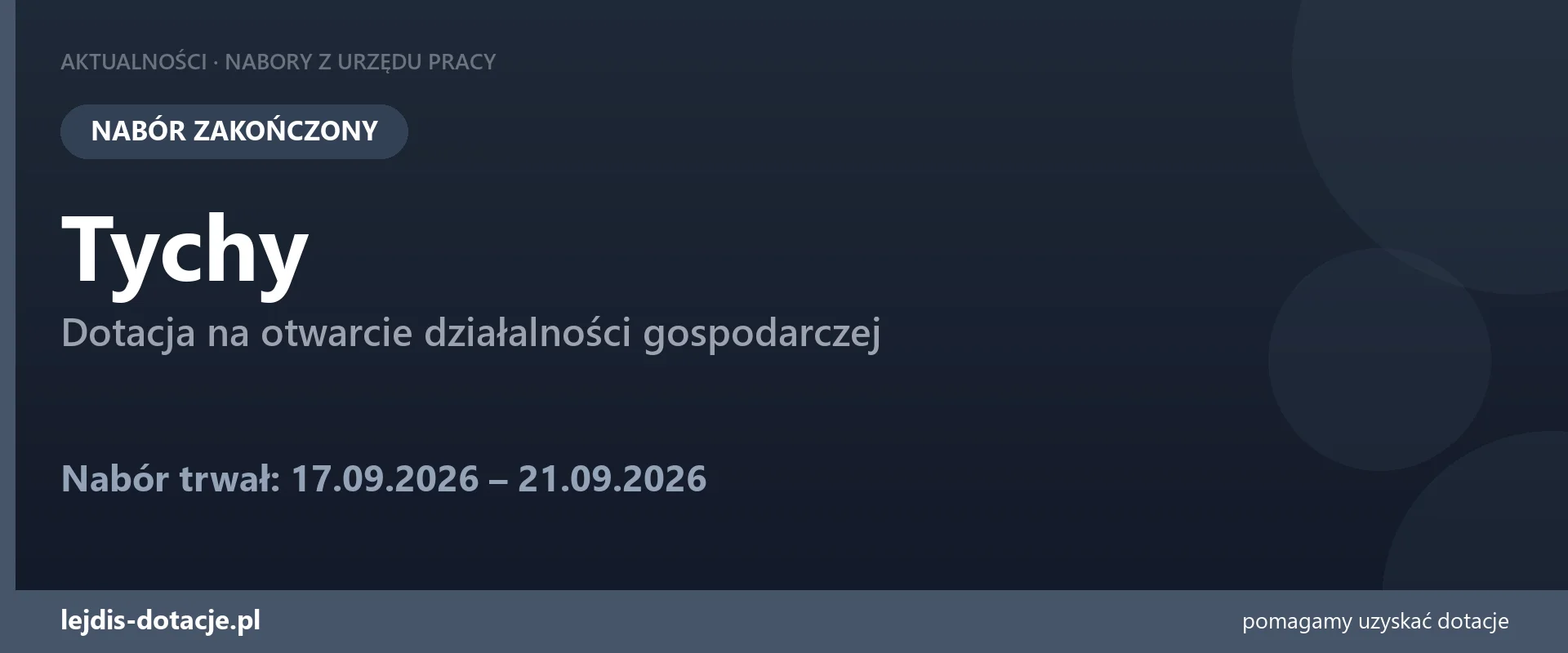 PUP Tychy zakończył nabór — dotacja na otwarcie działalności gospodarczej (21 września 2026)