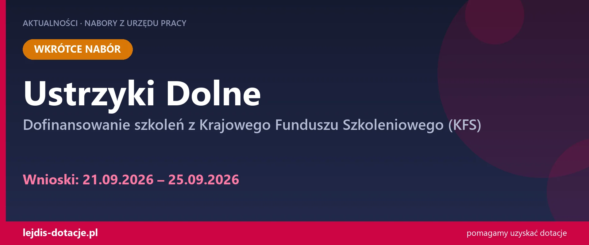 PUP Ustrzyki Dolne ogłasza nabór — dofinansowanie szkoleń z Krajowego Funduszu Szkoleniowe (21 września 2026)