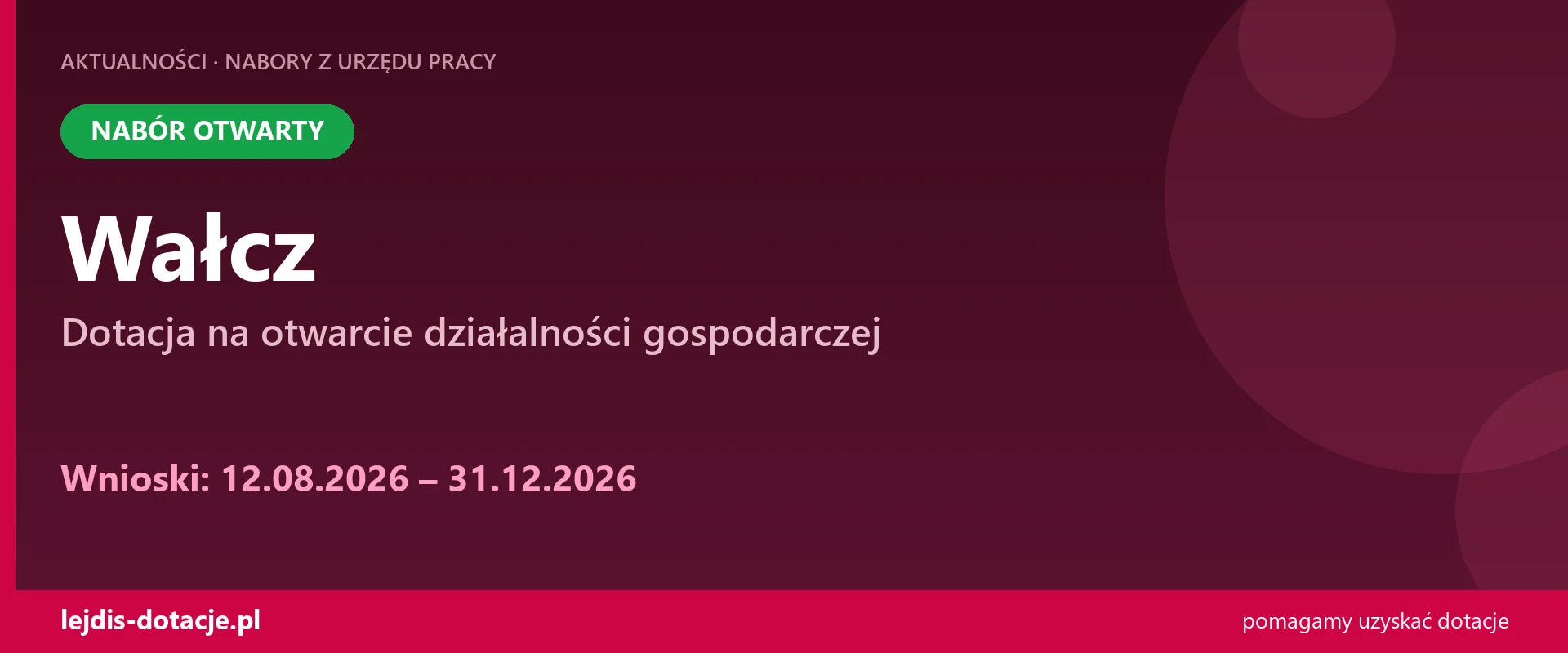 PUP Wałcz przyjmuje wnioski — dotacja na otwarcie działalności gospodarczej (12 sierpnia 2026)