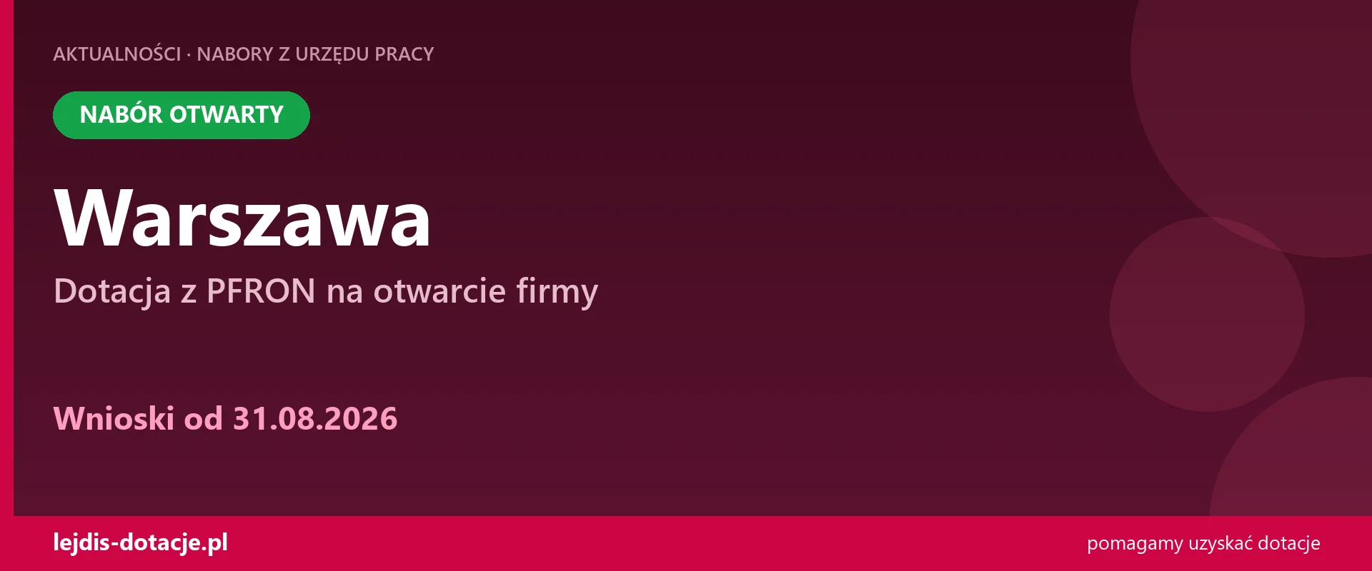 PUP Warszawa przyjmuje wnioski — dotacja z PFRON na otwarcie firmy (31 sierpnia 2026)