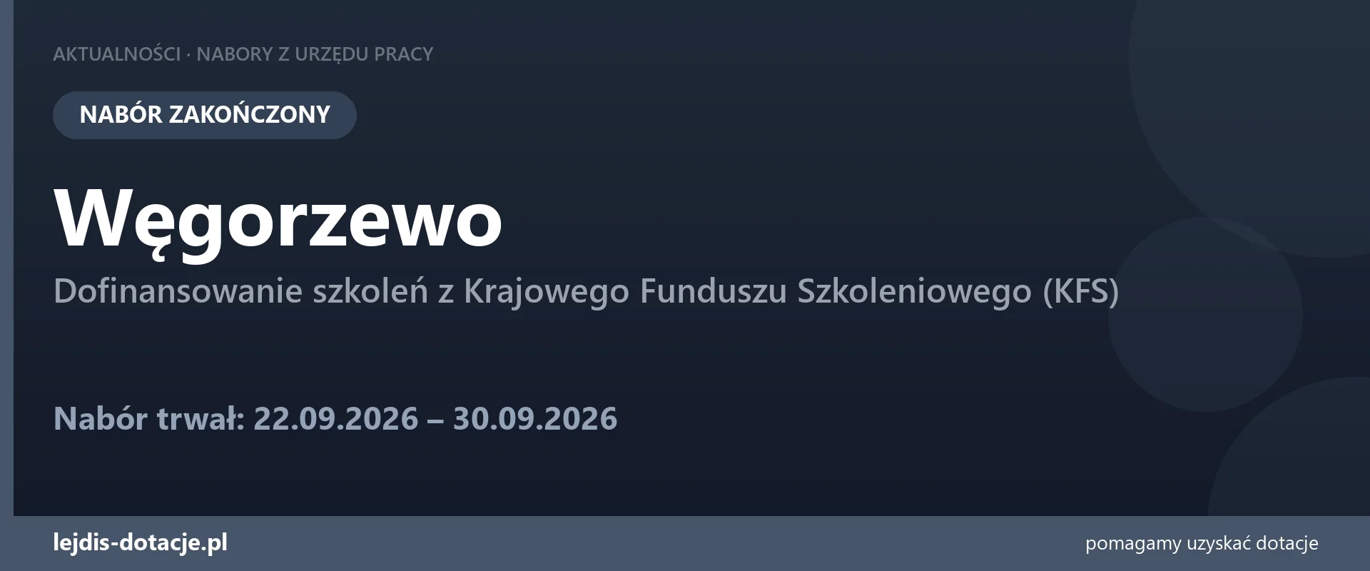 PUP Węgorzewo zakończył nabór — dofinansowanie szkoleń z Krajowego Funduszu Szkoleniowego  (30 września 2026)