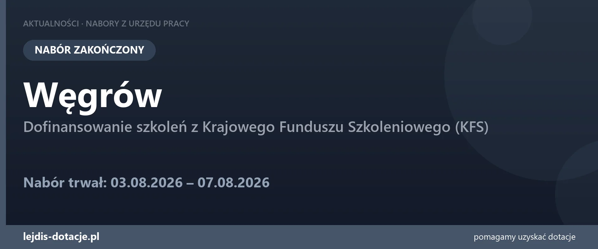 PUP Węgrów zakończył nabór — dofinansowanie szkoleń z Krajowego Funduszu Szkoleniowego (KF (7 sierpnia 2026)