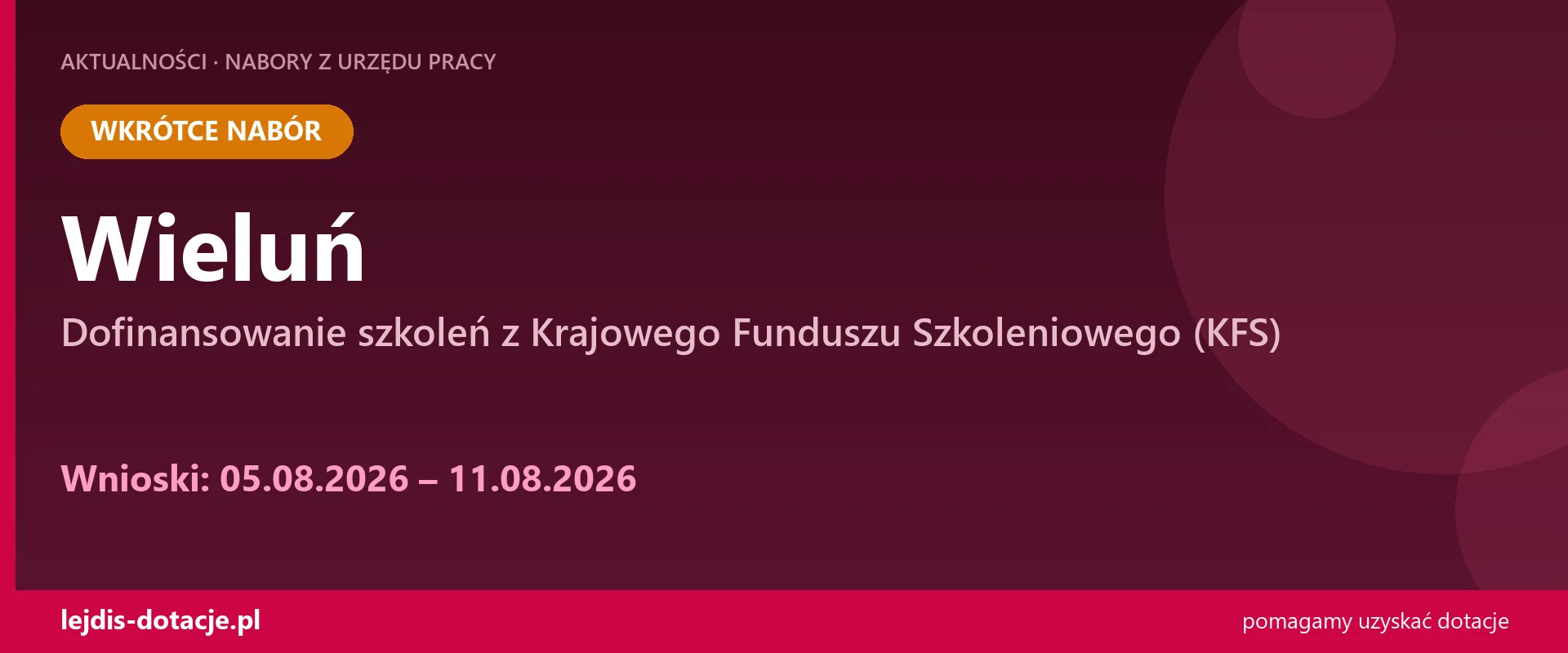 PUP Wieluń ogłasza nabór — dofinansowanie szkoleń z Krajowego Funduszu Szkoleniowego (KFS) (5 sierpnia 2026)