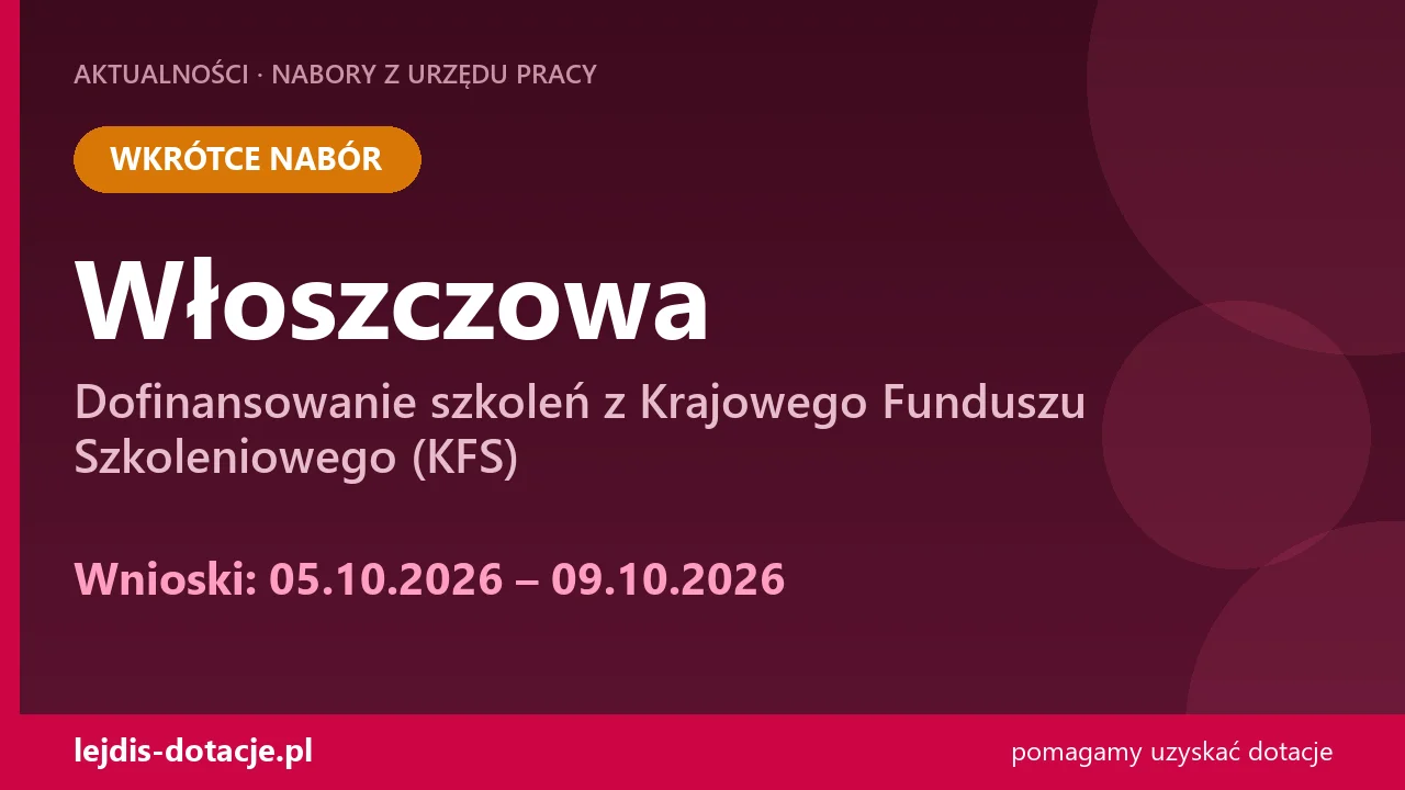 PUP Włoszczowa ogłasza nabór — dofinansowanie szkoleń z Krajowego Funduszu Szkoleniowego ( (5 października 2026)