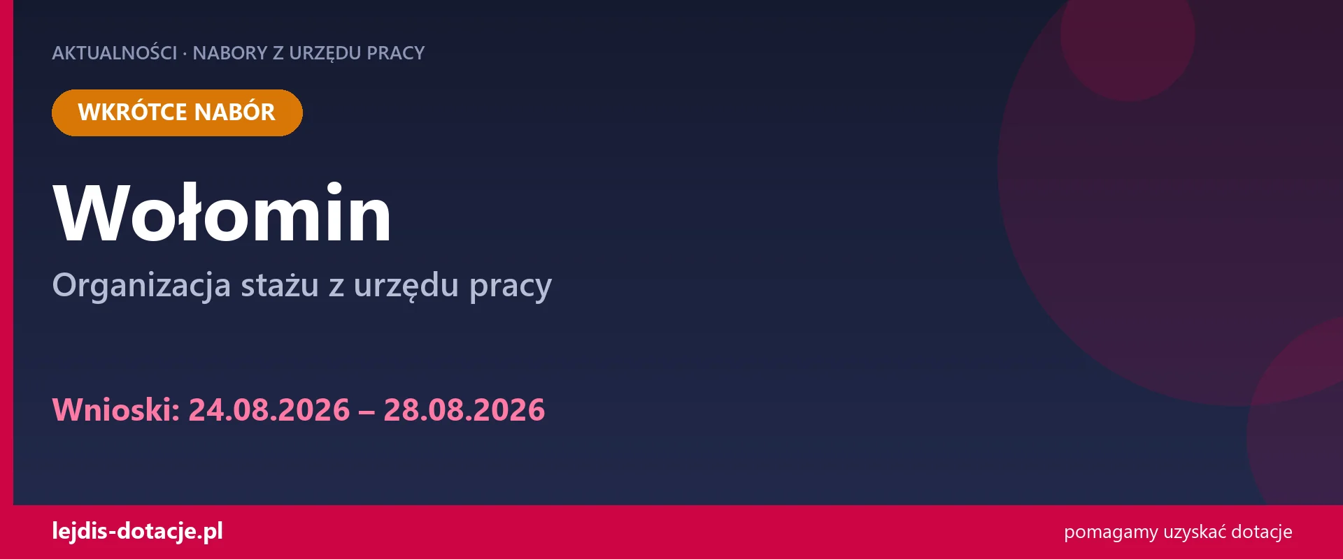 PUP Wołomin ogłasza nabór — organizacja stażu z urzędu pracy (24 sierpnia 2026)